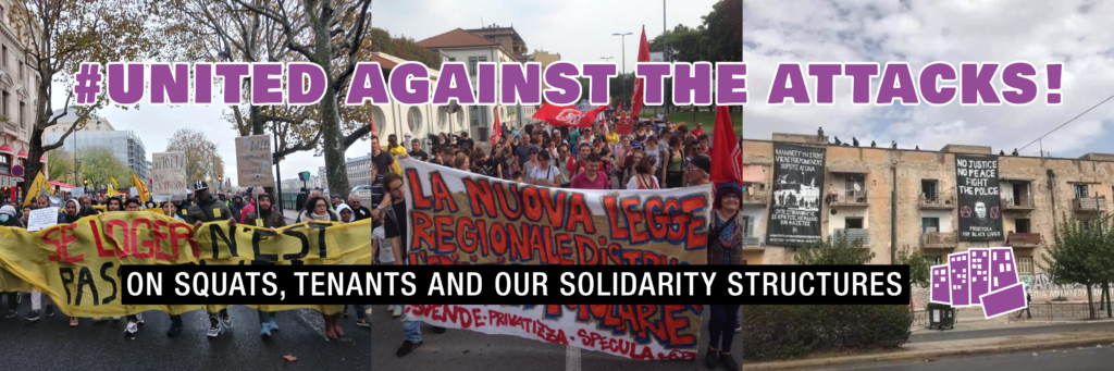 United against the attacks on squats, tenants and our solidarity structures!
