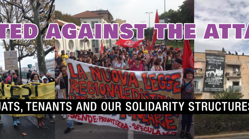 United against the attacks on squats, tenants and our solidarity structures!